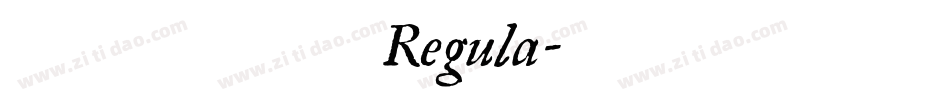 字魂镇魂手书 Regula字体转换